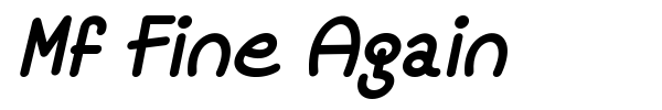 Mf Fine Again font preview